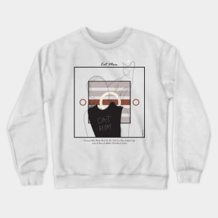 Cat mom version 10 Crewneck Sweatshirt